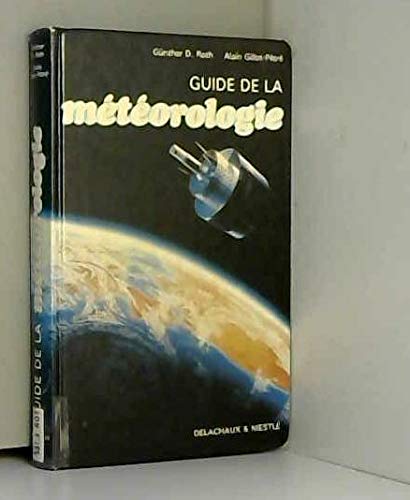 Guide de la meteorologie 9782603005002