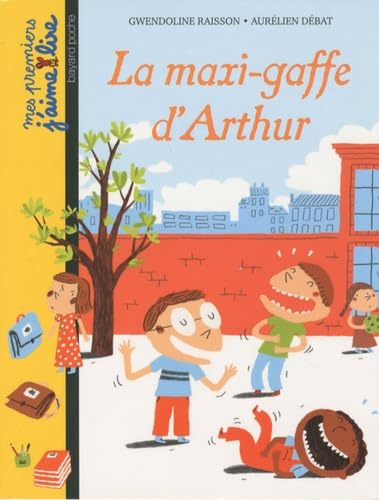 La maxi-gaffe d'Arthur 9782747030274