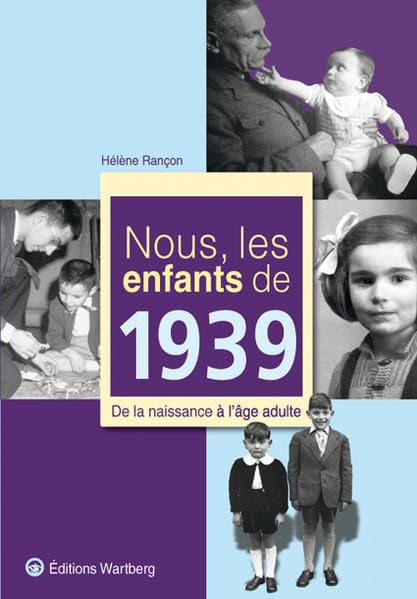 NOUS, LES ENFANTS DE 1939 9783831325399