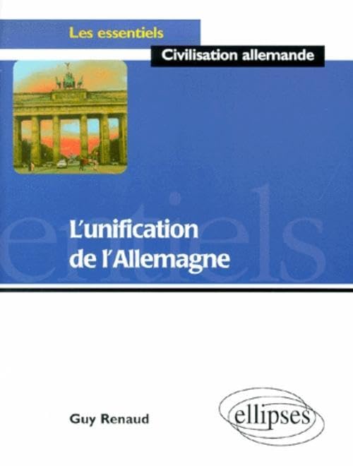 L'unification de l'Allemagne 9782729869441
