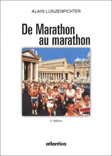 De Marathon au marathon. 2ème édition 9782843946004