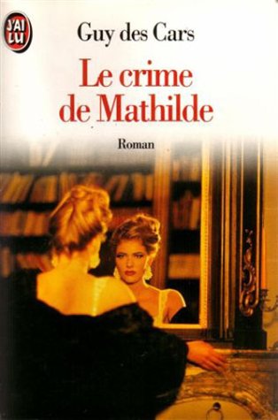 Le Crime de Mathilde 9782277223757
