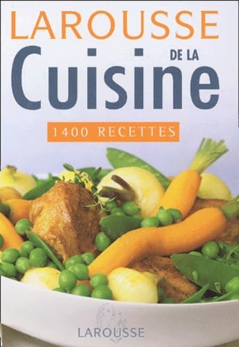 Larousse de la cuisine : 1400 recettes 9782035602800