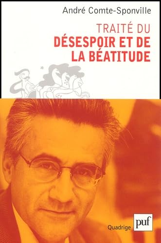 Traité du désespoir et de la béatitude 9782130529606