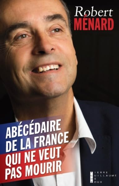 Abécédaire de la France qui ne veut pas mourir 9782363711588