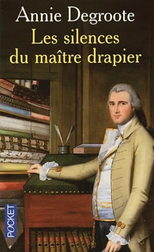 Les silences du maître drapier 9782266129404