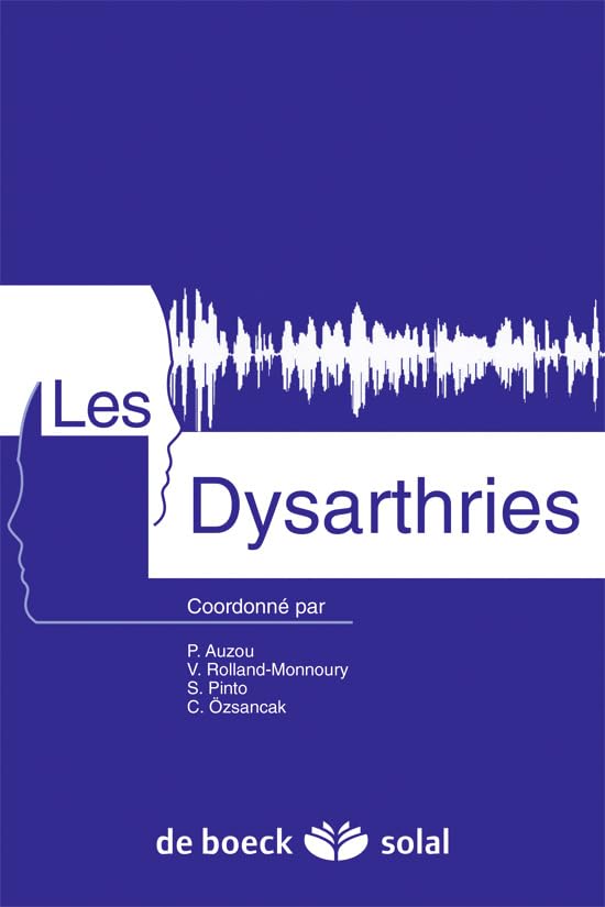 Les dysarthries 9782353270217