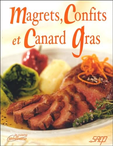 Magrets, confits et canard gras 9782737229145