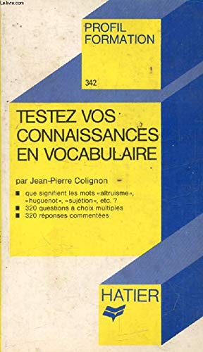 Testez vos connaissances en vocabulaire 9782218066559
