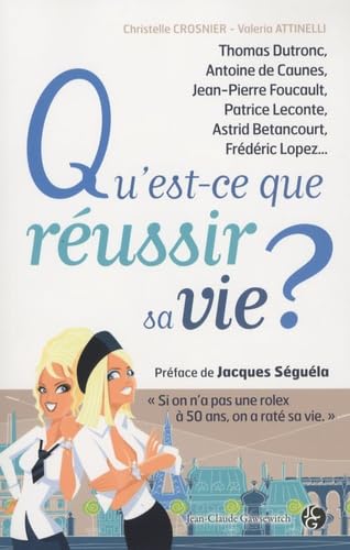 Qu'est-ce-que réussir sa vie ? 9782350131894
