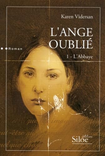 L'ange oublié, Tome 1 : L'Abbaye 9782842313647