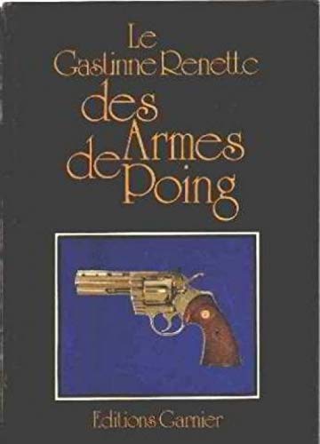 Le Gastinne Renette des armes de poing 