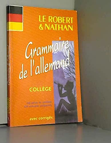 Grammaire De L'Allemand. College 9782091811116