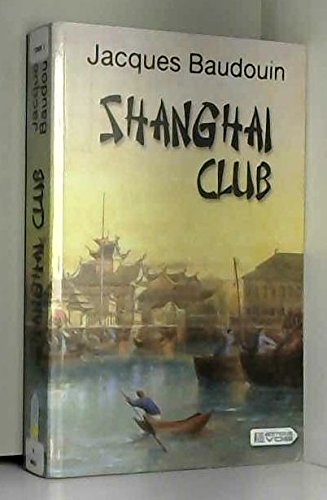 SHANGHAÏ CLUB 9782846949231