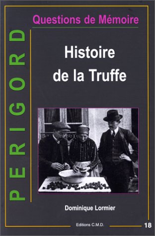 Histoire de la truffe 9782844770189