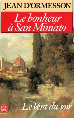 Le bonheur à San Miniato 9782253052760
