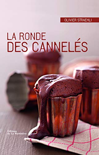 La ronde des cannelés 9782732444734