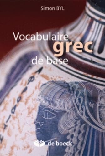 Vocabulaire grec de base 9782804158552