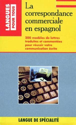 La Correspondance Commerciale En Espagnol 9782266032179
