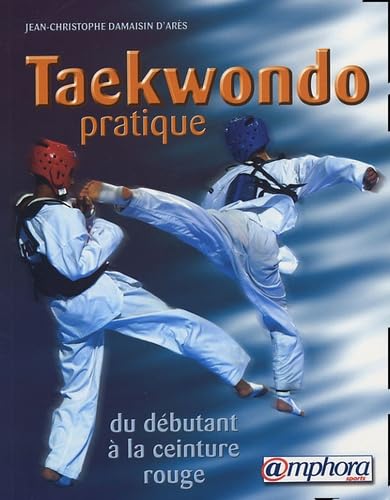 Taekwondo pratique 9782851806659