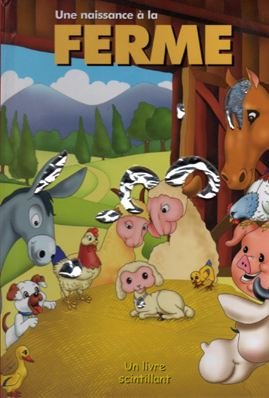 Un livre scintillant : une naissance à la ferme 9782842169305