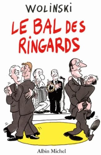 Le Bal des Ringards 9782226063755