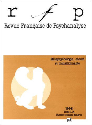 Revue française de psychanalyse, 1995, numéro spécial congrès. Métapsychologie 9782130469605