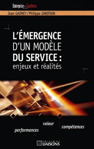 L'émergence d'un modèle du service : Enjeu et réalités 9782878804263