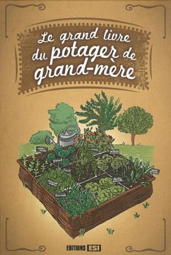 Le grand livre du potager de grand-mère 9782353558353