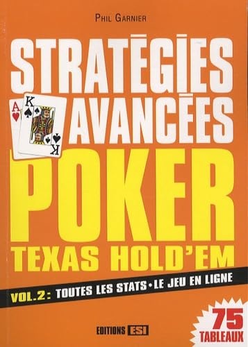 POKER TEXAS HOLD'EM STRATEGIES AVANCEES VOL2 (0) 9782353551835