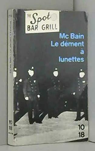 Le Dément à lunettes 9782264015884