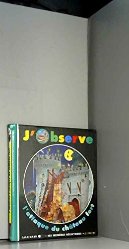 J'observe l'attaque du château fort 9782070519415