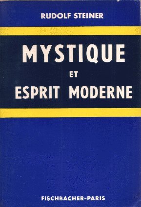 Mystique et esprit moderne. 