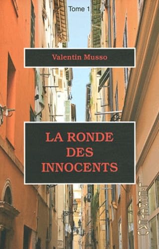 La ronde des innocents: Tome 1 9782353030637