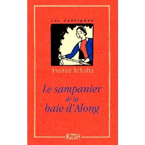 Sampanier de la baie d'Along 9782909052519