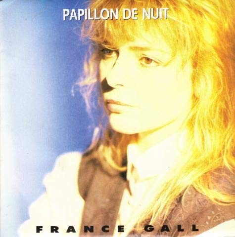 Papillon de nuit (1987) / Vinyl single [Vinyl-Single 7''] 0022924762871