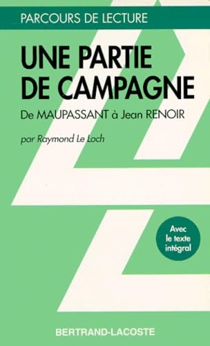 UNE PARTIE DE CAMPAGNE-PARCOURS DE LECTURE 9782735210794