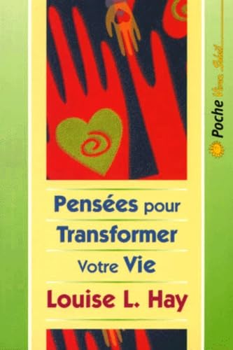 Pensées pour transformer votre vie 9782880583279