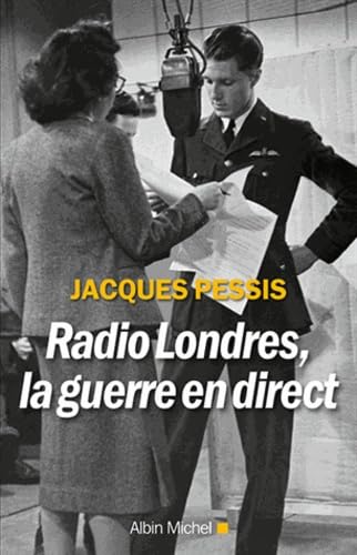 Radio Londres, la guerre en direct 9782226256867