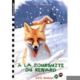 S.O.S. Animaux, 21 : À la poursuite du renard 9782070529650