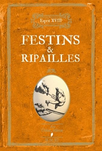 Festins & ripailles 9782812304798