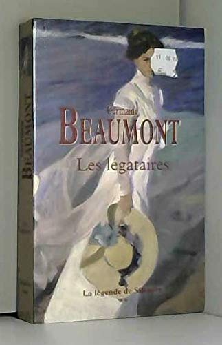 LES LÉGATAIRES. La Légende de Silsauve, tome II 9782286044640