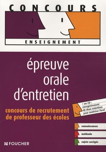 Epreuve orale d'entretien: Concours de recrutement de Professeur des écoles 9782216107803