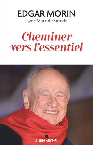 Cheminer vers l'essentiel 9782226491367