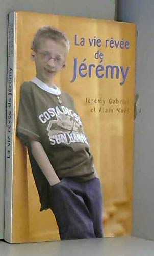 La vie rêvée de Jérémy 9782298011951