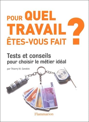Pour quel travail êtes-vous fait ? 9782082012133