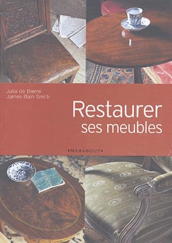Restaurer ses meubles 9782501040693