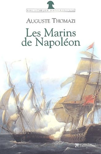 Les Marins de Napoléon 9782847341379