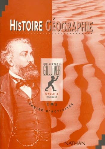 Histoire-géographie, cycle 3, niveau 3, CM2. Cahier d'activités 9782091200675