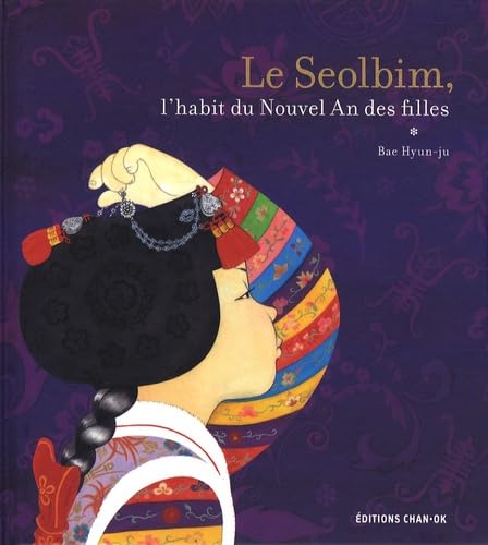 Le seolbim, l'habit du nouvel an des filles 9782916899060